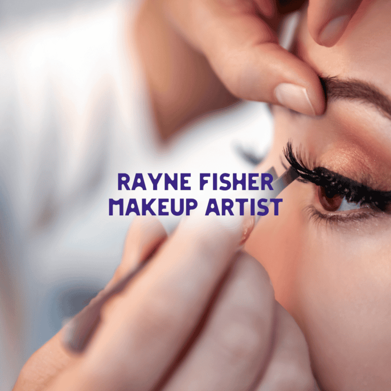 Rayne Fisher Makeup Artist