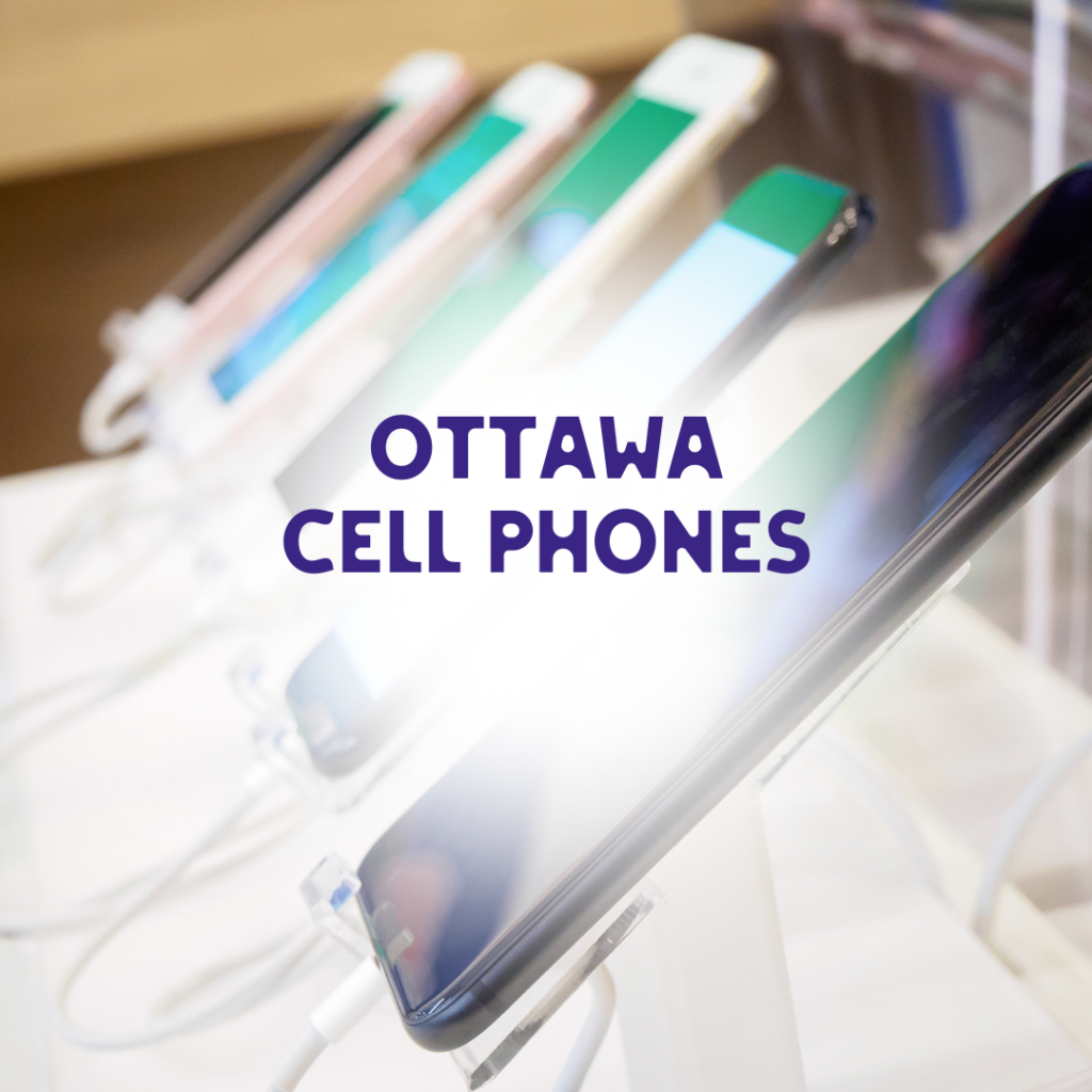 Ottawa Cellphones