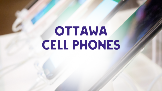 Ottawa Cellphones